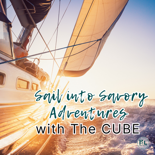 Sail into Savory Adventures with The CUBE