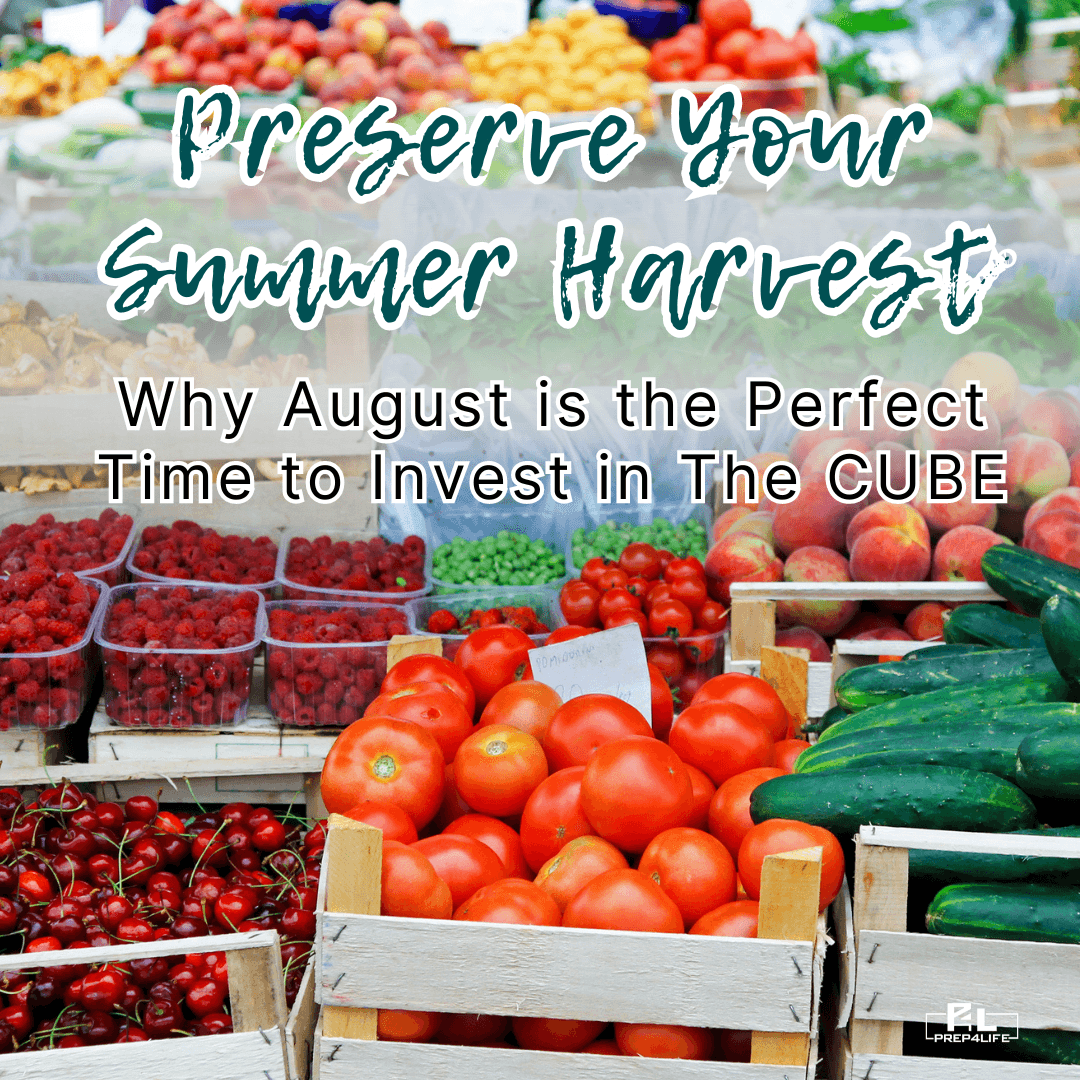 Preserve Your Summer Harvest: Why August is the Perfect Time to Invest in The CUBE Home Freeze Dryer