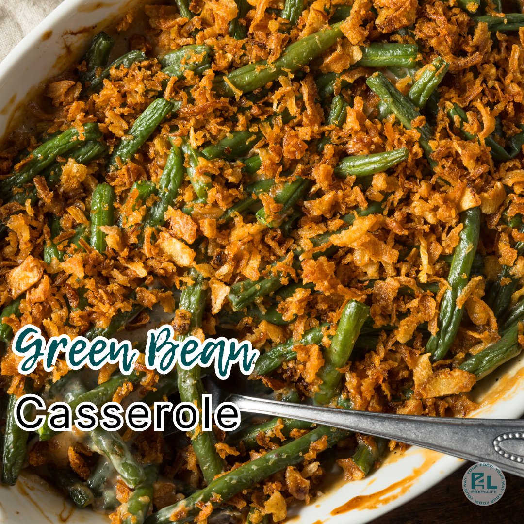 Best Green Bean Casserole - Prep4Life