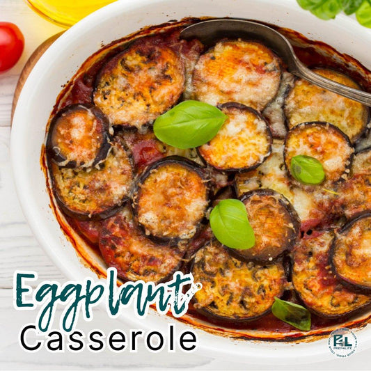 Eggplant Casserole - Prep4Life